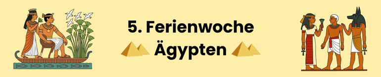 5. Ferienwoche Ägypten