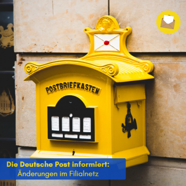 Die Deutsche Post informiert: 2 wichtige Änderungen im Filialnetz