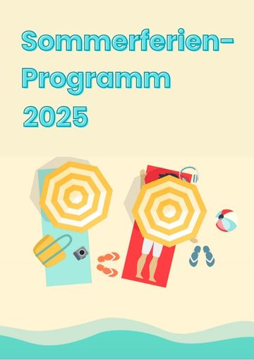 Sommerferien-Programm 2025